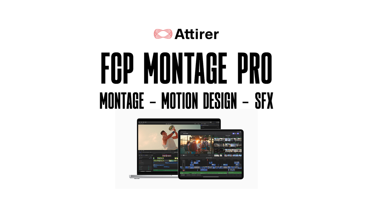 FCP Montage Pro : Montage, Motion Design & SFX